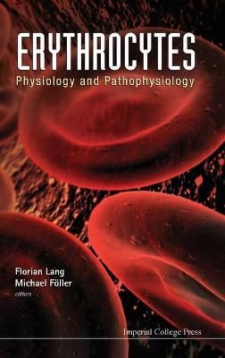 Erythrocytes: Physiology and Pathophysiology By Lang, Florian