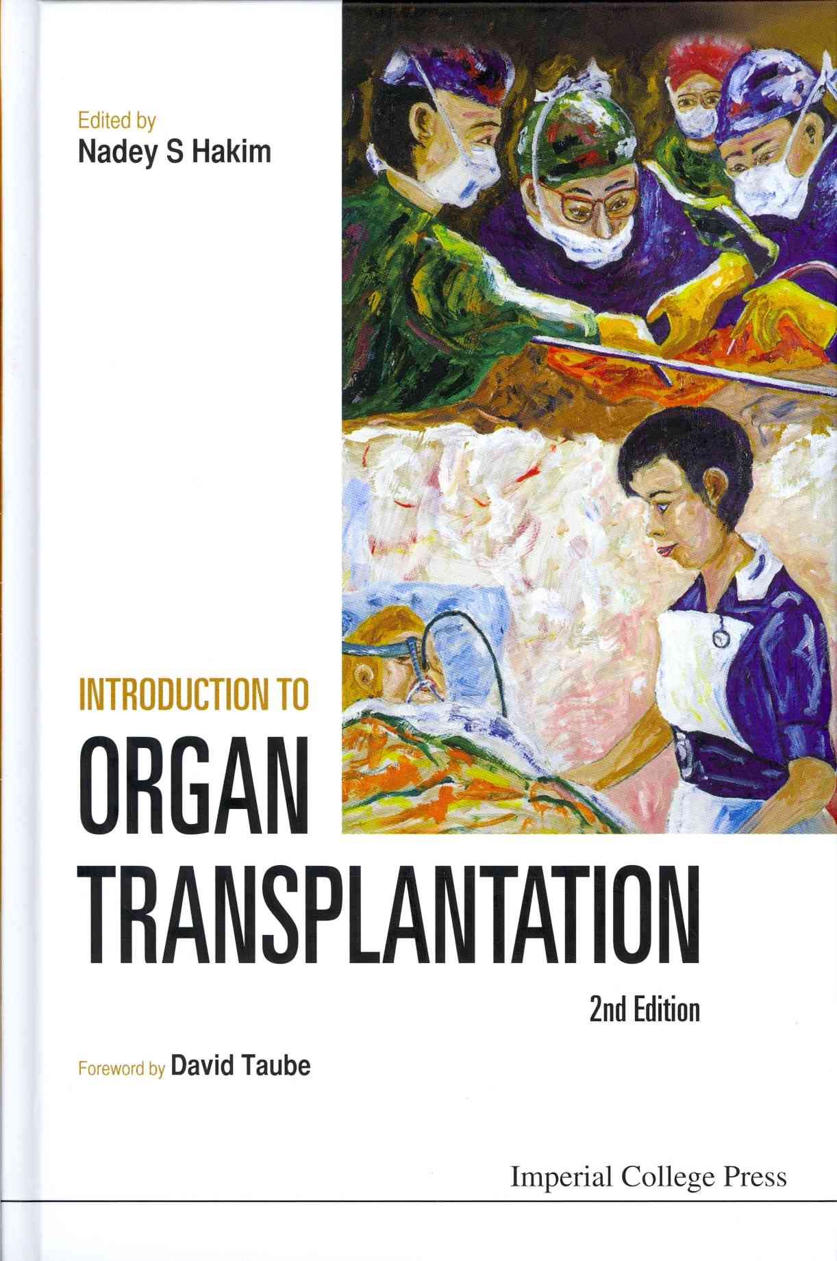 Introduction To Organ Transplantation (2nd Edition) 9781848168541