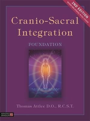 Cranio-Sacral Integration By Thomas Attlee 9781848193611 (Paperback)