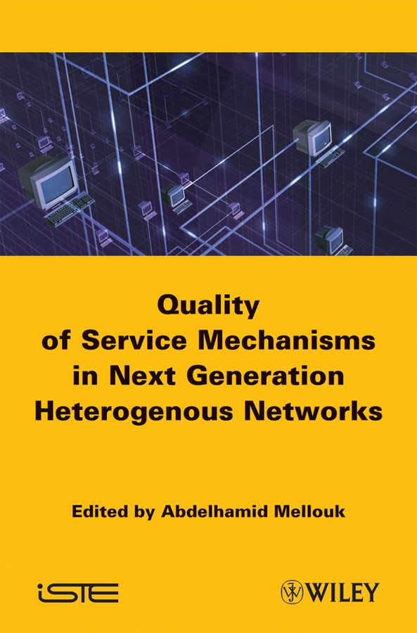 End?to?End Quality of Service By Abdelhamid Mellouk 9781848210615