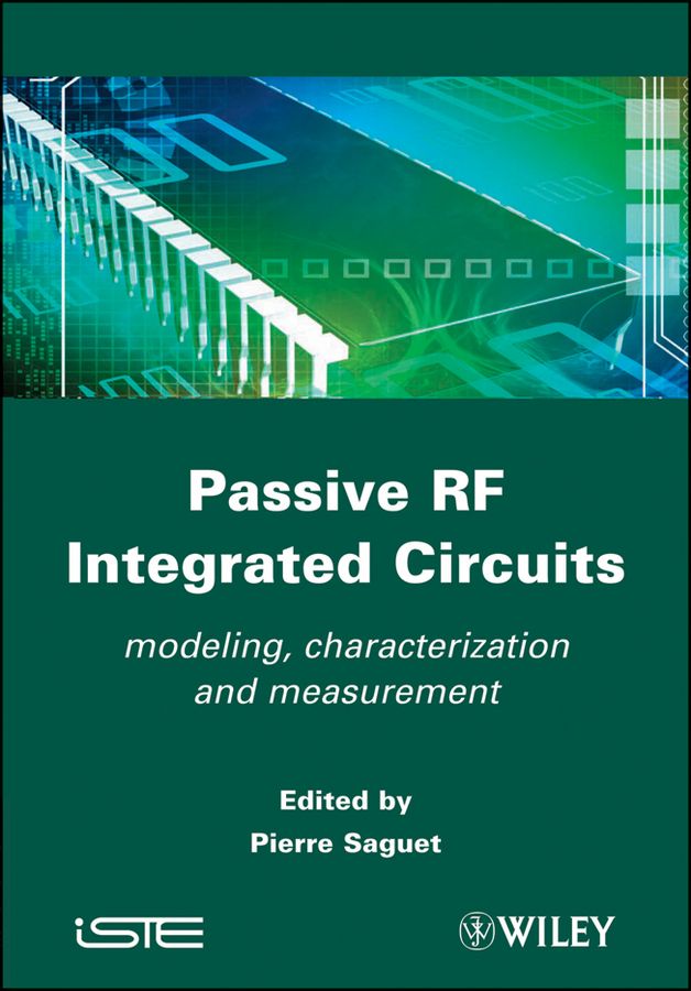 RF Passive Integrated Circuits By Pierre Saguet 9781848211759