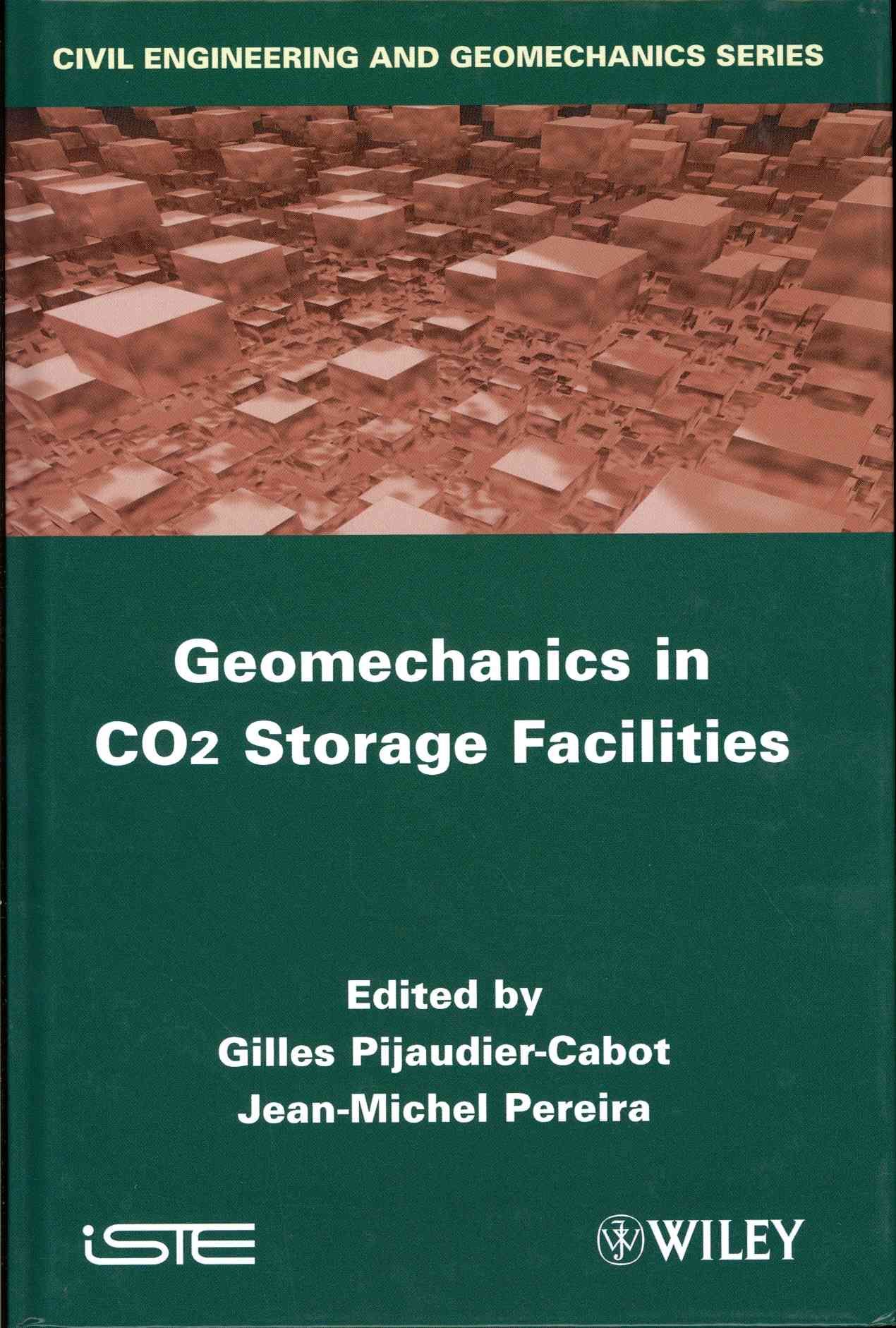 Geomechanics in CO2 Storage Facilities 9781848214163 (Hardback)