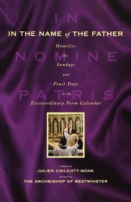 In the Name of the Father By Julien Chilcott-Monk 9781848250277