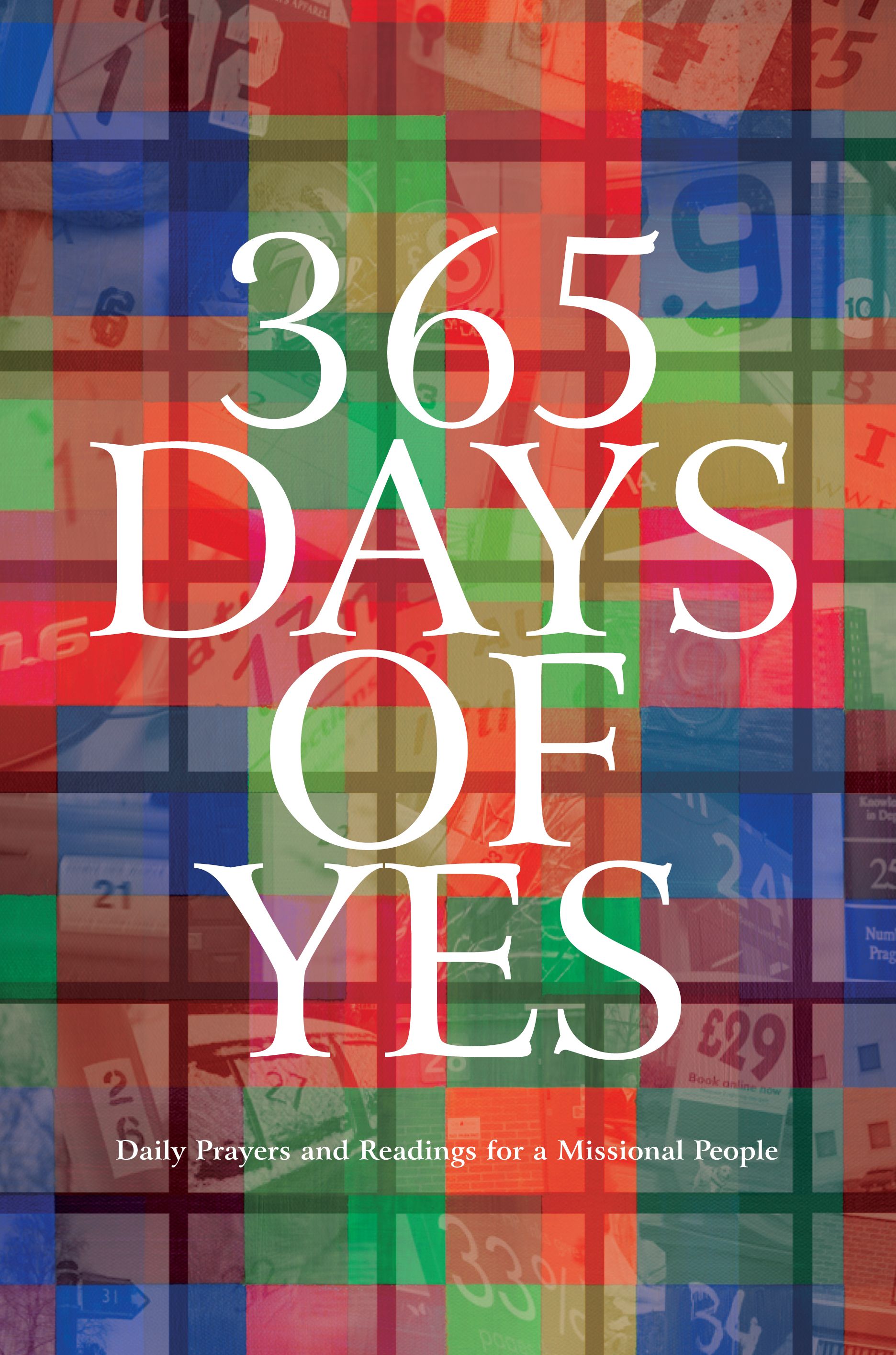 365 Days of Yes By Church Mission Society 9781848250604 (Hardback)