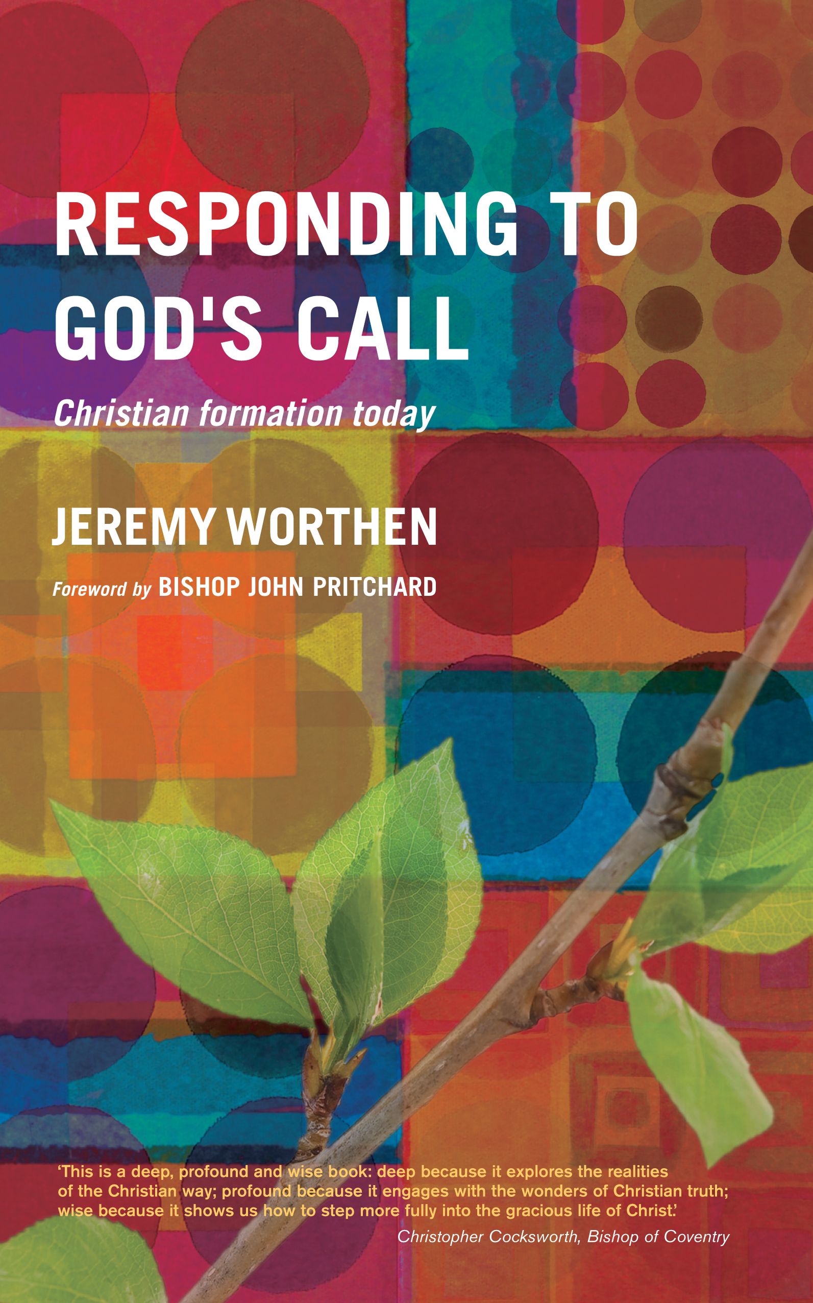 Responding to God's Call By Jeremy Worthen 9781848252127 (Paperback)