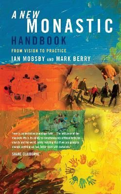A New Monastic Handbook By Ian Mobsby 9781848254589 (Paperback)