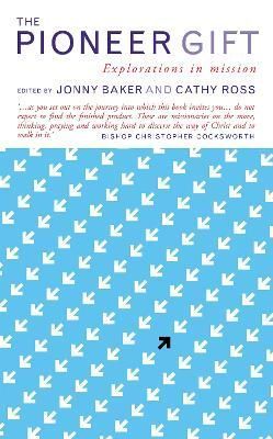The Pioneer Gift By Cathy Ross 9781848256514 (Paperback)