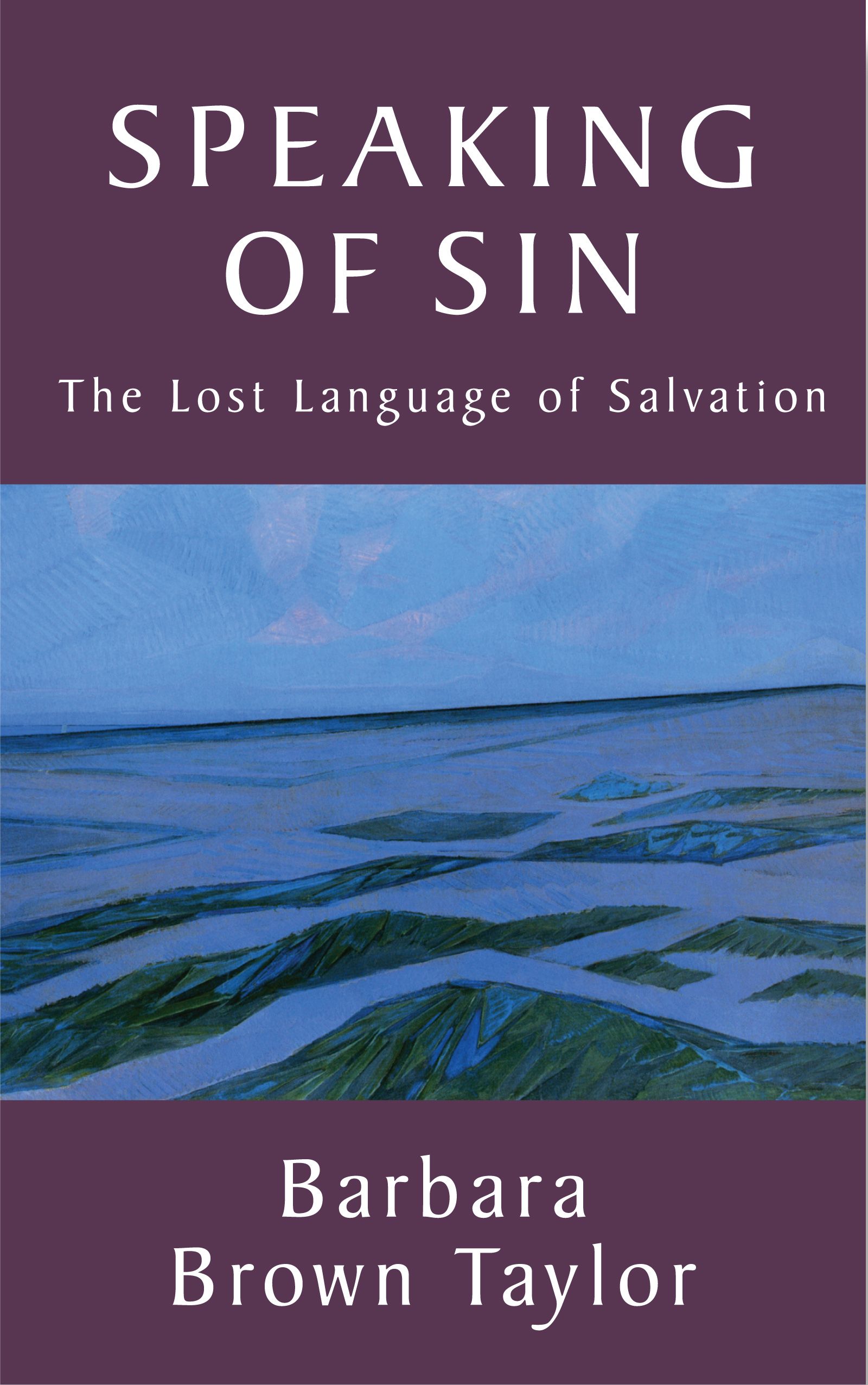 Speaking of Sin By Barbara Brown Taylor 9781848257979 (Paperback)