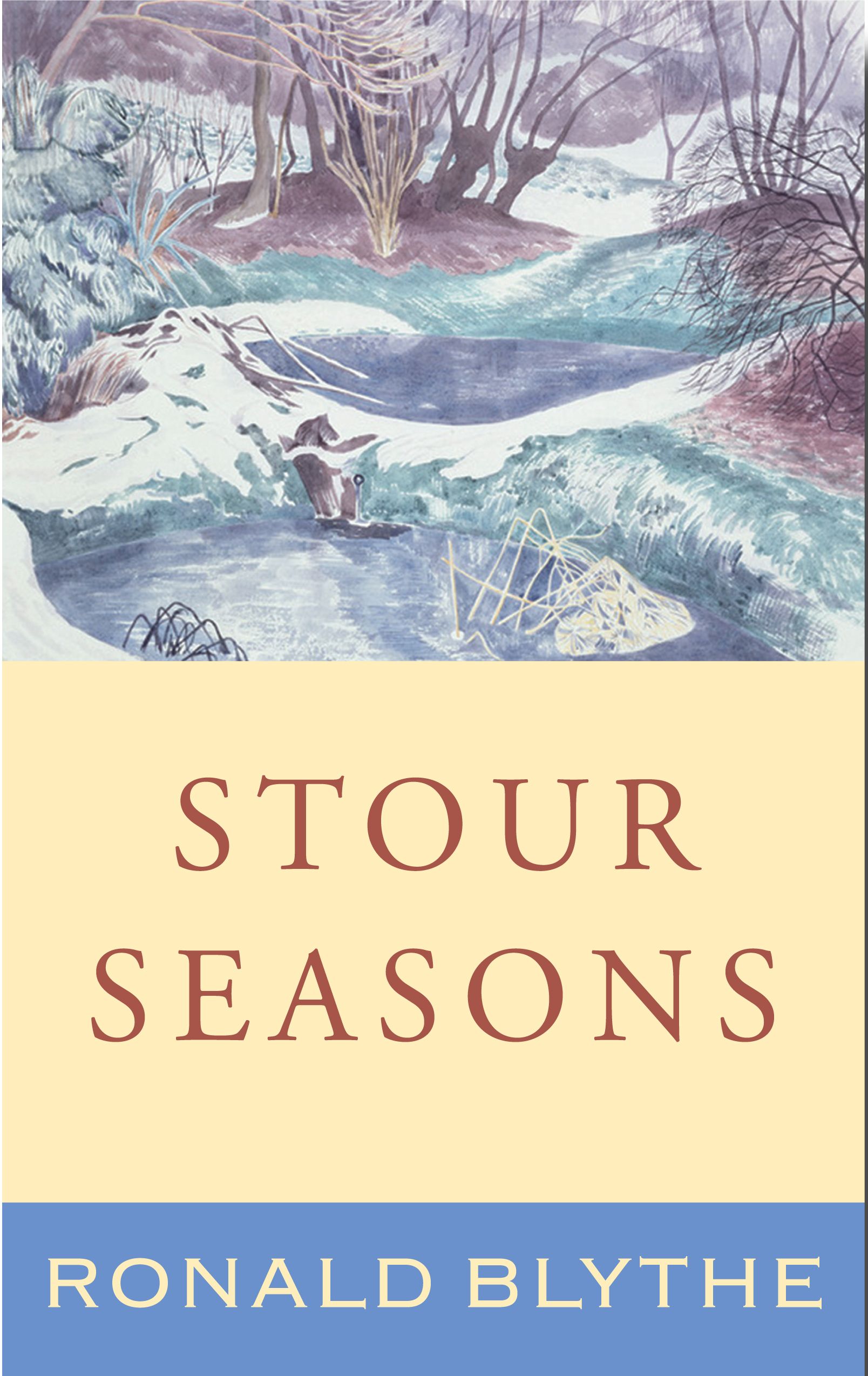 Stour Seasons By Ronald Blythe 9781848258846 (Hardback)