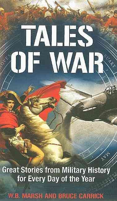Tales of War By W.B. Marsh 9781848310742 (Paperback)