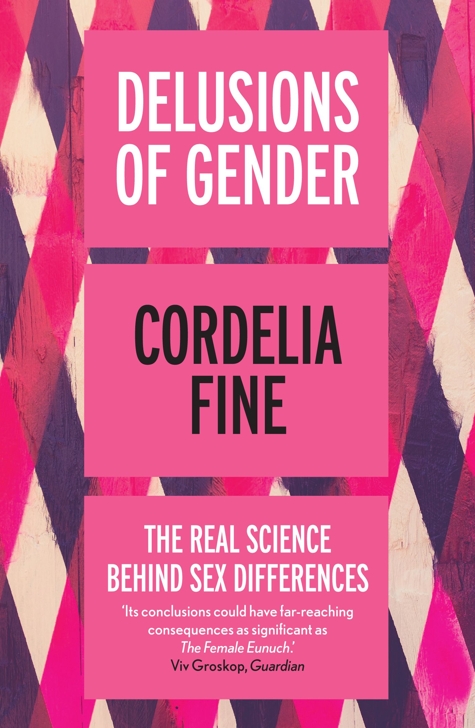 Delusions of Gender By Cordelia Fine 9781848312203 (Paperback)