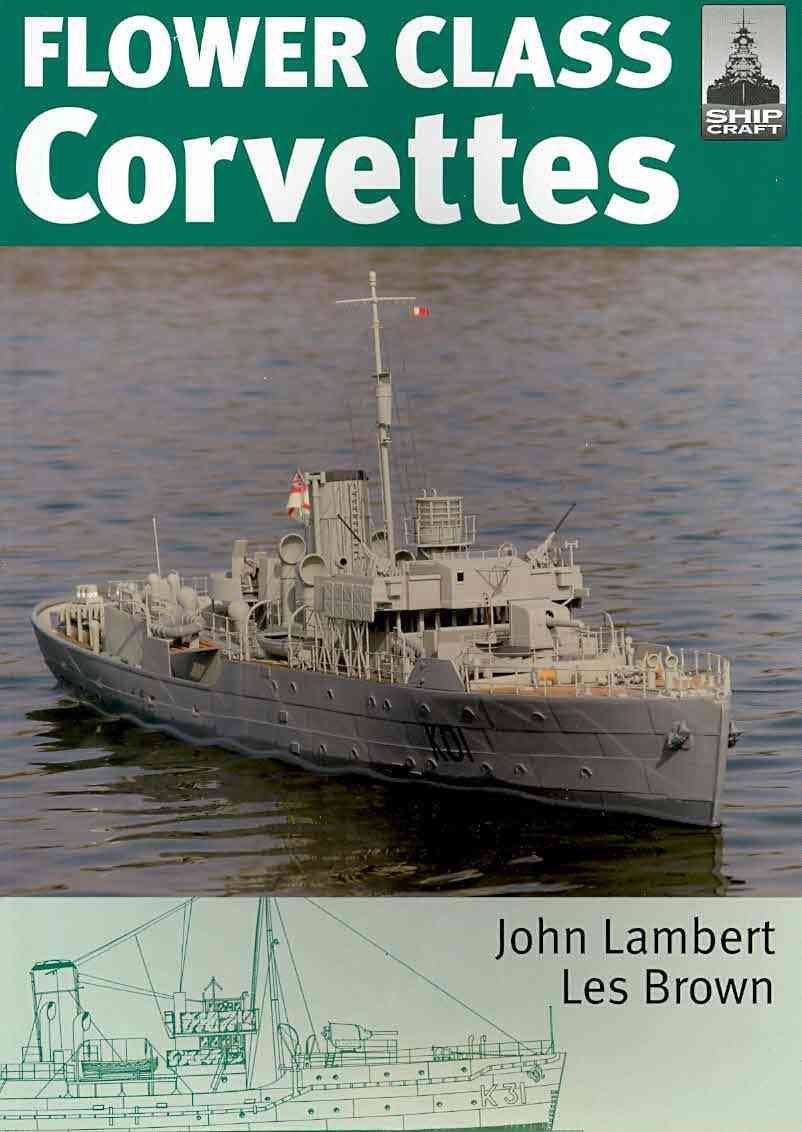 Flower Class Corvettes By John Lambert, Les Brown 9781848320642
