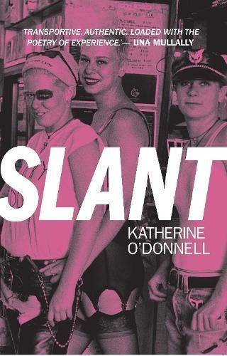 Slant By Katherine O'Donnell 9781848408388 (Paperback)