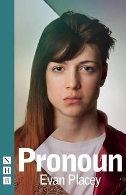 Pronoun By Evan Placey 9781848423916 (Paperback)