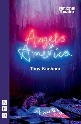 Angels in America By Tony Kushner 9781848426313 (Paperback)