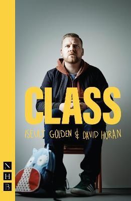 Class By Iseult Golden, David Horan 9781848427914 (Paperback)