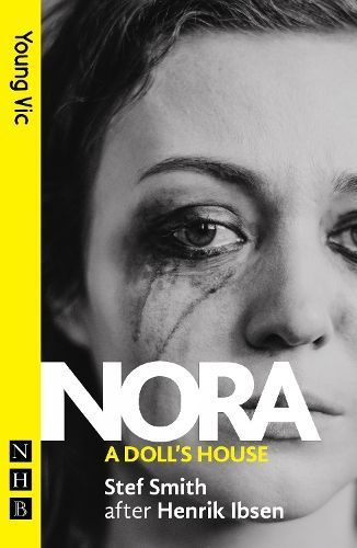Nora By Stef Smith, Henrik Ibsen 9781848429505 (Paperback)