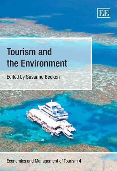 Tourism and the Environment By Susanne Becken 9781848441668 (Hardback)