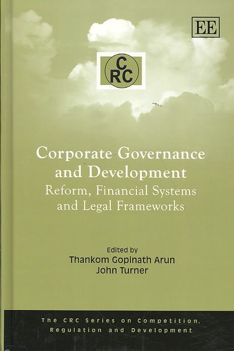 Corporate Governance and Development By Thankom Gopinath Arun