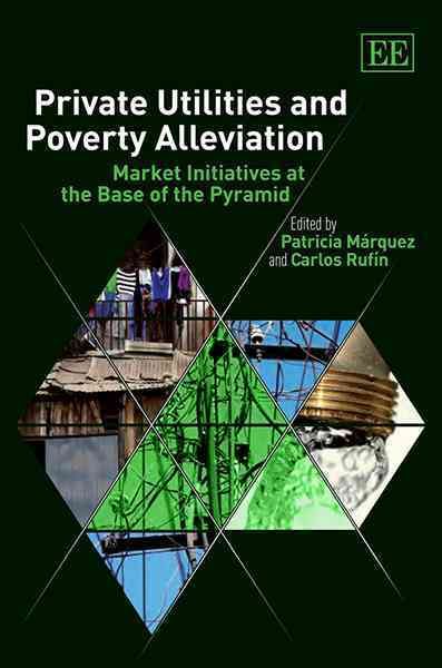 Private Utilities and Poverty Alleviation By Patricia Márquez