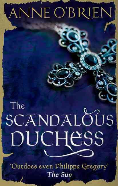 The Scandalous Duchess By Anne O'Brien 9781848453852 (Paperback)