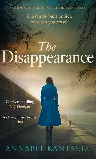 The Disappearance By Annabel Kantaria 9781848454408 (Paperback)