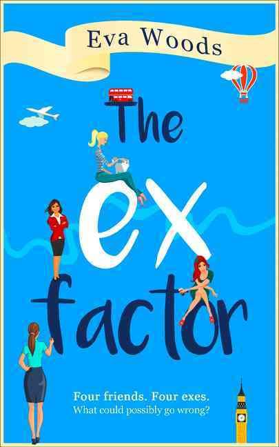 The Ex Factor By Eva Woods 9781848454682 (Paperback)