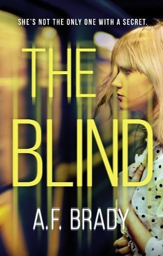 The Blind By A. F. Brady 9781848456754 (Hardback)