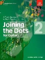 Joining the Dots for Guitar, Grade 2 9781848494343 (Sheet music)