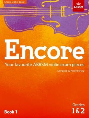 Encore Violin, Book 1, Grades 1 & 2 By Penny Stirling 9781848499355