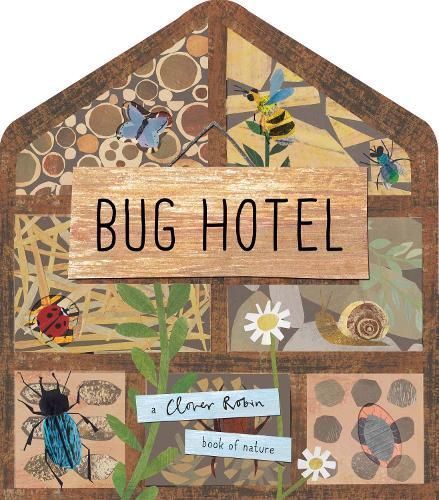 Bug Hotel By Libby Walden (author), Clover Robin (artist) (Book)