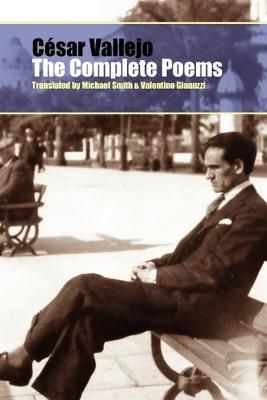 The Complete Poems By Vallejo, Cesar 9781848612266 (Paperback)