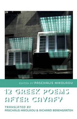 12 Greek Poems After Cavafy 9781848614499 (Pamphlet)