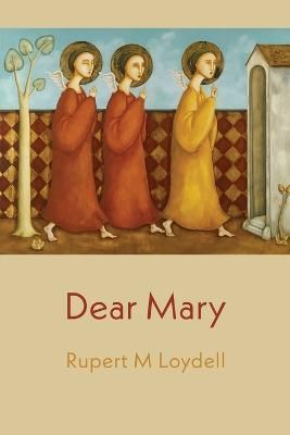 Dear Mary By Rupert M. Loydell 9781848615199 (Paperback)