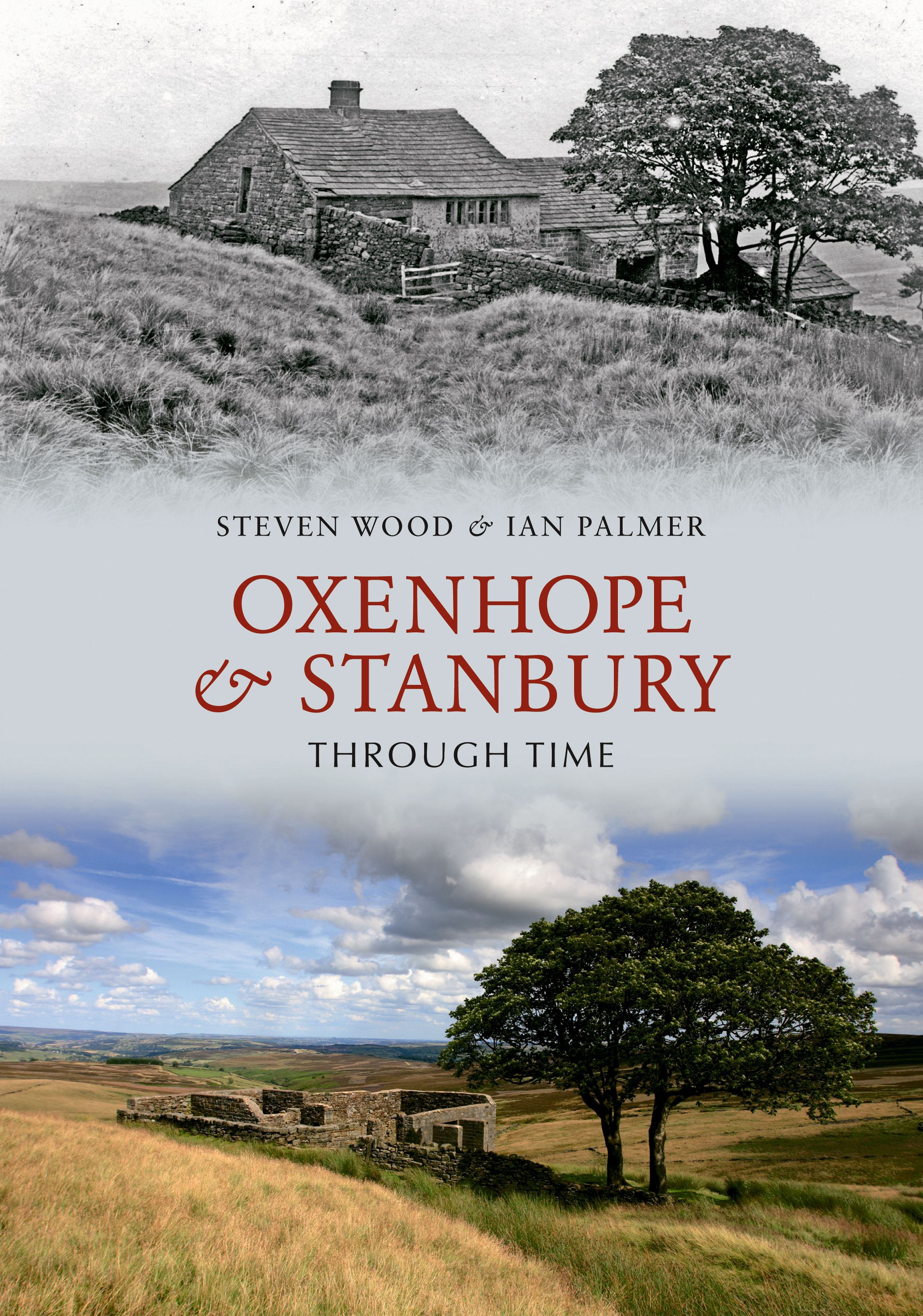 Oxenhope and Stanbury Through Time By Steven Wood 9781848685239
