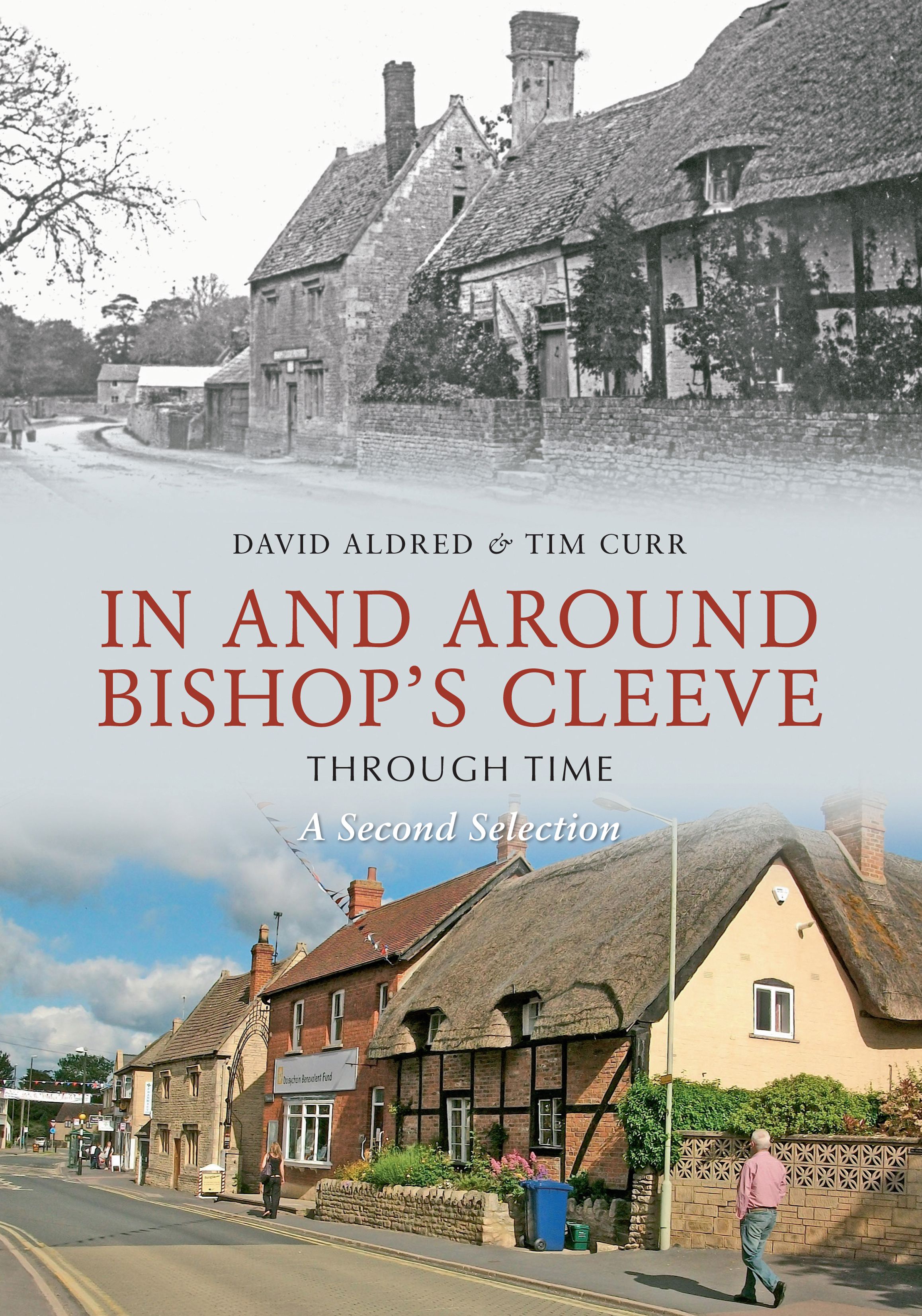 In & Around Bishops Cleeve Through Time A Second Selection (Paperback)