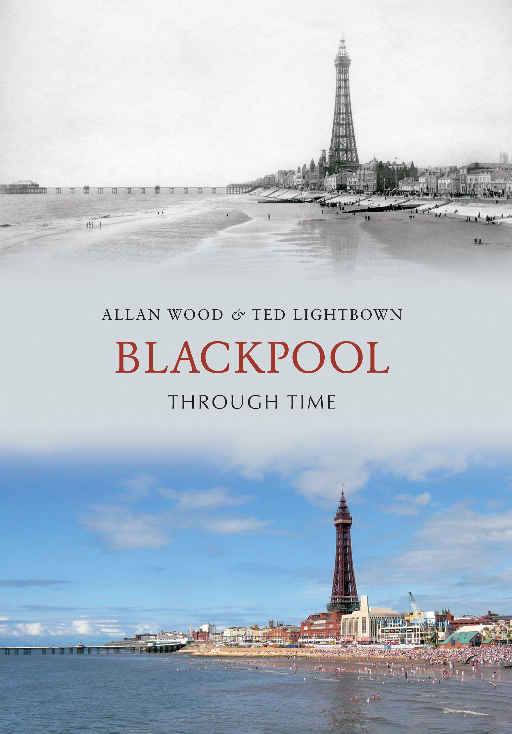 Blackpool Through Time By Allan W. Wood 9781848686625 (Paperback)