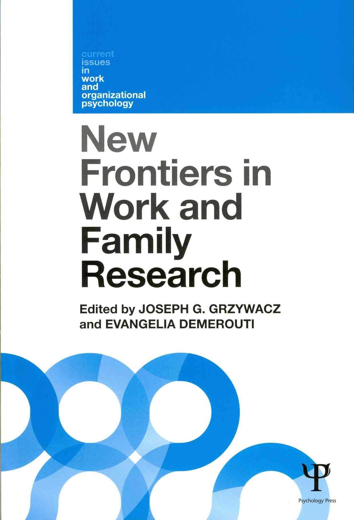 New Frontiers in Work and Family Research 9781848721258 (Paperback)