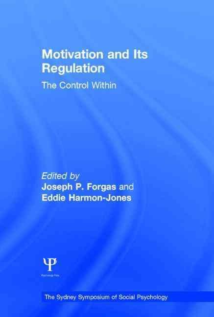 Motivation and Its Regulation 9781848725614 (Hardback)