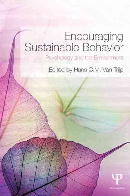 Encouraging Sustainable Behavior By Hans van Trijp (editor)