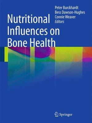 Nutritional Influences on Bone Health 9781848829770 (Hardback)