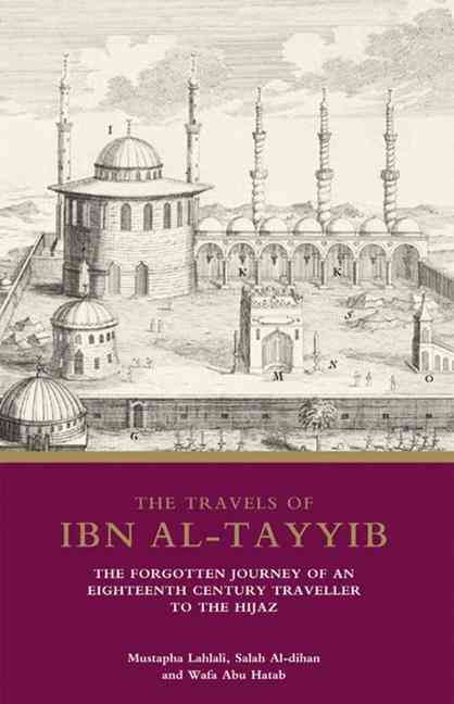 The Travels of Ibn Al-Tayyib 9781848850064 (Hardback)