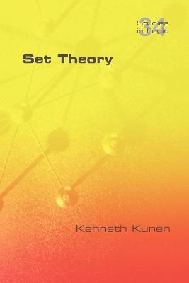 Set Theory By Kenneth Kunen 9781848900509 (Paperback)