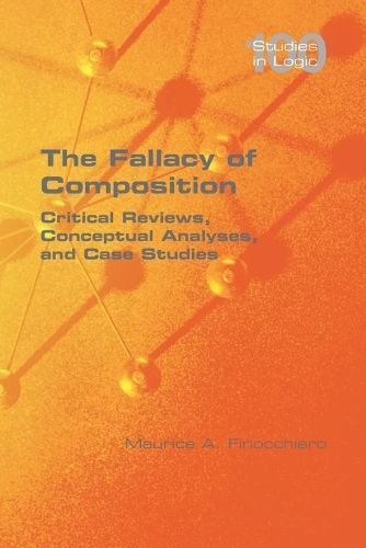 Fallacy of Composition By Finocchiaro 9781848904354 (Paperback)