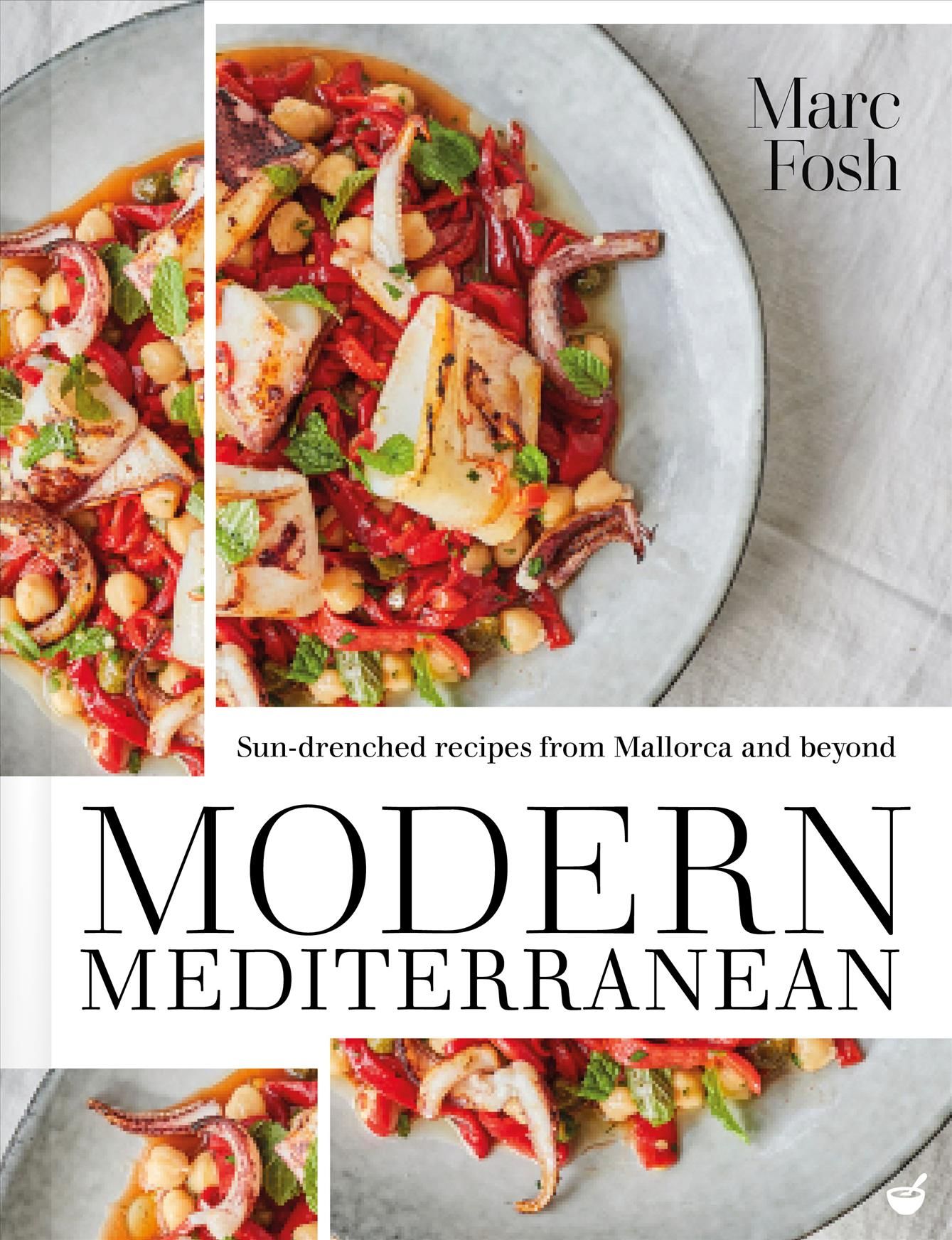 Modern Mediterranean By Marc Fosh 9781848993709 (Paperback)