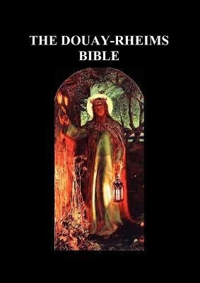 Douay-Rheims Bible (Paperback) By Douay-Rheims 9781849029865