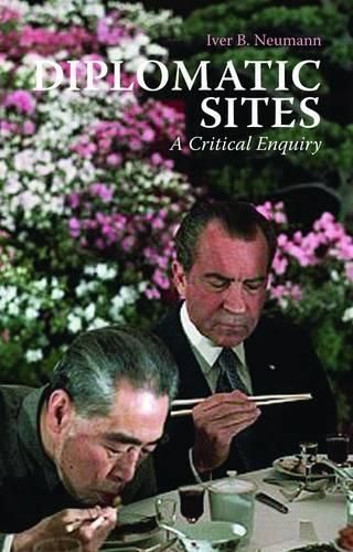 Diplomatic Sites By Iver B. Neumann 9781849042406 (Hardback)