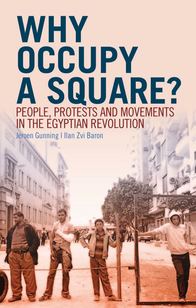 Why Occupy a Square? By Jeroen Gunning 9781849042659 (Paperback)