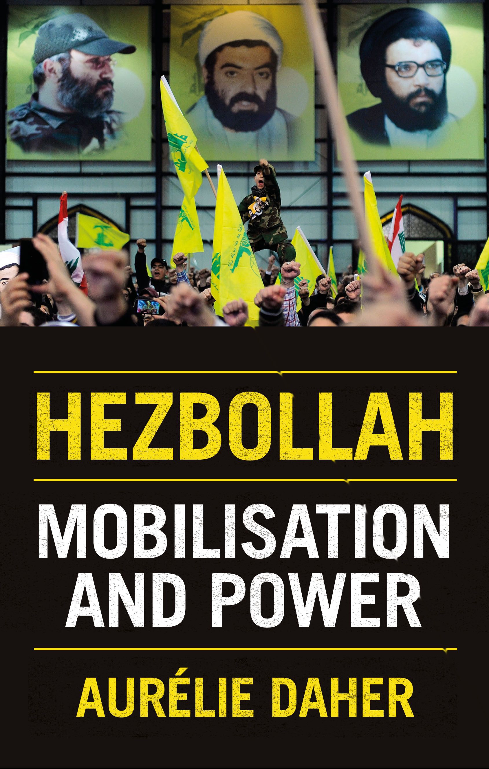 Hezbollah By Aurelie Daher 9781849046312 (Hardback)