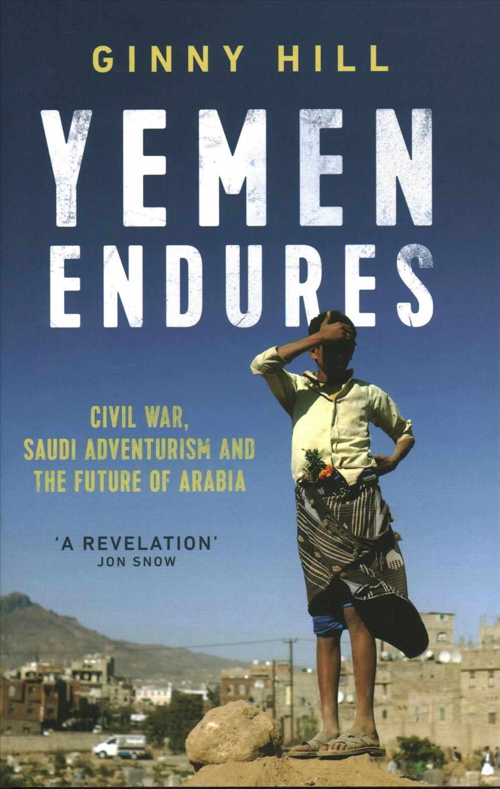Yemen Endures By Ginny Hill 9781849048057 (Hardback)